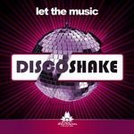 cover: Disco Shake - Let The Music