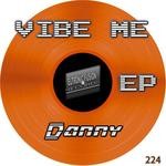 cover: Danny - Vibe Me EP