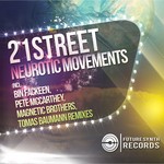 cover: 21street - Neurotic Movements