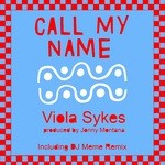 cover: Viola Sykes - Call My Name