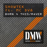 cover: Mc Dv8|Showtek - Born 4 Thiz