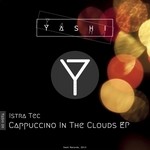 cover: Istra Tec - Cappuccino In The Clouds