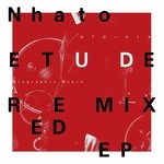 cover: Nhato - Etude Remixed EP