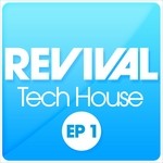 cover: Various - Revival Tech House EP 1