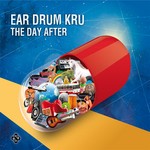 cover: Ear Drum Kru - The Day After