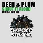 cover: Deen & Plum - Shout It Aloud