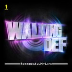 cover: Walking Def - Running All My Life