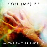 cover: The Two Friends - You Me EP