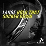 cover: Lange - Hold That Sucker Down