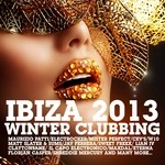 cover: Patti, Maurizio|Various - Ibiza 2013 Winter Clubbing (unmixed tracks)