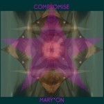 cover: Mary On - Compromise