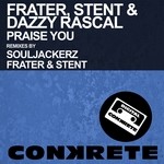 cover: Dazzy Rascal|Frater|Stent - Praise You (remixes)