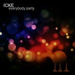 cover: Icke - Everybody Party EP