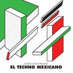 cover: Various - El Techno Mexicano