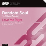 cover: Random Soul|Kristen Pearson - Love Me Right