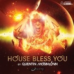 cover: Mosimann, Quentin|Various - House Bless You By Quentin Mosimann (unmixed tracks)