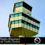 cover: Rialdo Shepherd - Air Traffic Control