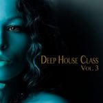 cover: Various - Deep House Class Vol 3