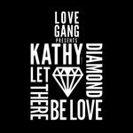 cover: Kathy Diamond|Lovegang - Let There Be Love