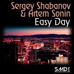 cover: Artem Sonin|Shabanov, Sergey - Easy Day