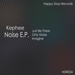 cover: Kephee - Noise EP