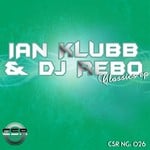 cover: Klubb, Ian|Dj Rebo - Classics EP