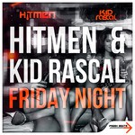 cover: Hitmen|Kid Rascal - Friday Night