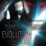 cover: Daresh Syzmoon - Evolution House (Original Rework 2013)