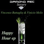 cover: Vincenzo Battaglia & Vinicio Melis - Happy Hour EP