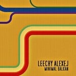 cover: Leechy Alexej - Minimal Balkan