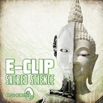 cover: E Clip|Vertical Mode - Sacred Science