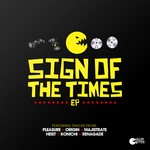 cover: Dj Pleasure|Dj Origin|Majistrate|Heist|Konichi|Renegade - SIGN OF THE TIMES EP