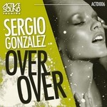 cover: Sergio Gonzalez - Over Over