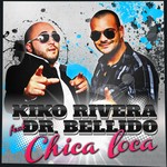 cover: Rivera, Kiko|Dr Bellido - Chica Loca