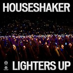 cover: Houseshaker - Lighters Up (remixes)