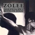 cover: Zolee - Delicious & Spicy Mood On Zolee