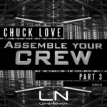 cover: Chuck Love - Assemble Your Crew Part 3