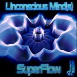 cover: Unconscious Mind S - superflow