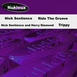 cover: Sentience, Nick|Harry Diamond Sentience - Ride The Groove