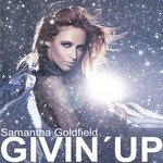 cover: Samantha Goldfield - Givin' Up (The Mixes 2013)