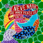 cover: Neve Naive - The Inner Peace Of Cat & Bird