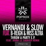 cover: Vernandi & Slow|Vernandi & Slow Feat B Reign & Miss Altra - Throw A Party EP