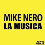 cover: Mike Nero - La Musica