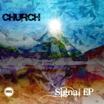 cover: Church - Signal EP