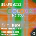 cover: Dice|Black Jazz - Colour Me Soul (remixes)