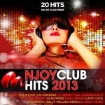 cover: Alan Pride|Various - Njoy Club Hits 2013