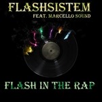 cover: Marcello Sound|Flashsistem - Flash In The Rap