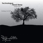 cover: Technologue - Need Sleep