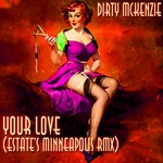 cover: Dirty Mckenzie - Your Love