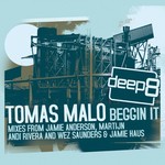 cover: Tomas Malo - Beggin It